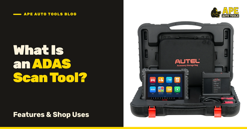 What Is an ADAS Scan Tool? Features, Calibration Functions, and Shop Use